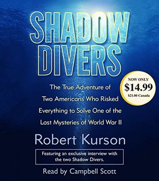 portada Shadow Divers: The True Adventure of two Americans who Risked Everything to Solve one of the Last Mysteries of World war ii ()