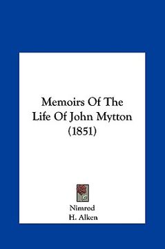 portada memoirs of the life of john mytton (1851) (en Inglés)