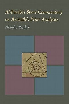 portada al-farabi's short commentary on aristotle's prior analytics (en Inglés)