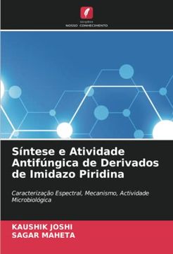 portada Síntese e Atividade Antifúngica de Derivados de Imidazo Piridina: Caracterização Espectral, Mecanismo, Actividade Microbiológica