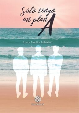portada Solo Tengo Plan a (in Spanish)
