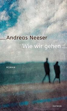 portada Wie wir Gehen: Roman (in German)