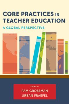 portada Core Practices in Teacher Education: A Global Perspective (en Inglés)