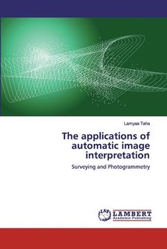 portada The applications of automatic image interpretation (en Inglés)