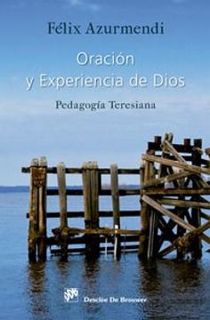 portada Oración y Experiencia de Dios: Pedagogía Teresiana
