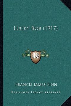 portada lucky bob (1917) (in English)