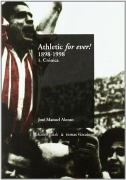 portada Athletic for Ever! , i: Cronica (1898-1998)