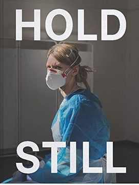 portada Hold Still: A Portrait of our Nation in 2020: Sunday Times Bestseller 