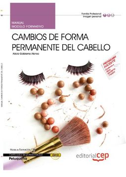 portada Manual de Cambios de Forma Permanente del Cabello: Certificados de Profesionalidad