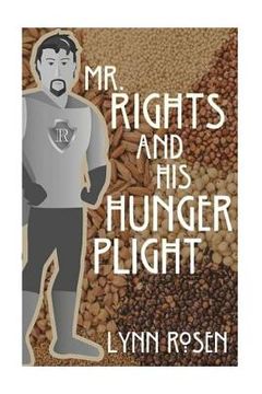 portada Mr. Rights and His Hunger Plight (en Inglés)