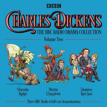 portada Charles Dickens: The BBC Radio Drama Collection: Volume Two: Barnaby Rudge, Martin Chuzzlewit & Dombey and Son (BBC Radio Drama Productions)