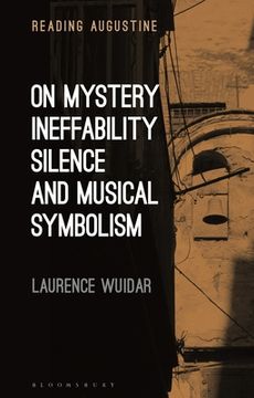 portada On Mystery, Ineffability, Silence and Musical Symbolism (en Inglés)