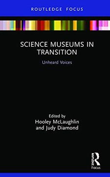 portada Science Museums in Transition: Unheard Voices (Museums in Focus) (en Inglés)