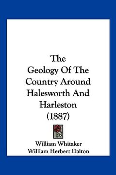 portada the geology of the country around halesworth and harleston (1887)