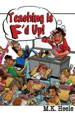 portada Teaching is F'd Up (en Inglés)