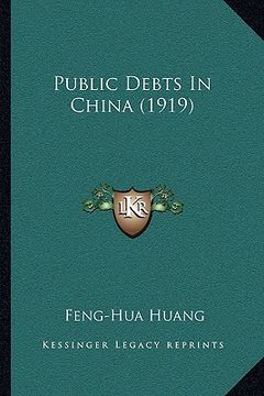 portada public debts in china (1919) (en Inglés)