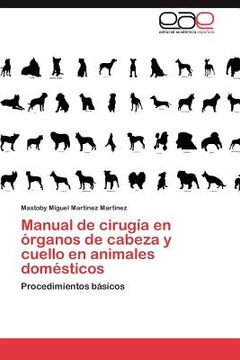 portada manual de cirug a en rganos de cabeza y cuello en animales dom sticos (en Inglés)