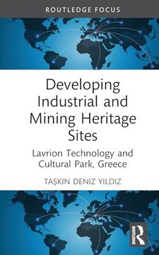 portada Developing Industrial and Mining Heritage Sites (Routledge Insights in Tourism Series) (en Inglés)