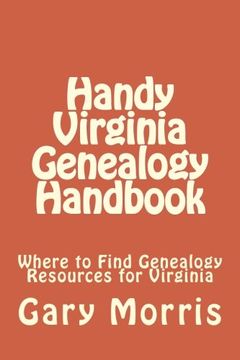 portada Handy Virginia Genealogy Handbook: Where to Find Genealogy Resources for Virginia