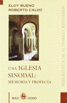 Una Iglesia sinodal: Memoria y profecía (BAC 2000)