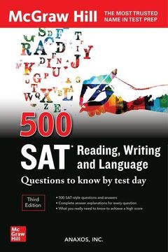 portada 500 sat Reading, Writing and Language Questions to Know by Test Day, Third Edition (Mcgraw Hill'S 500 Questions to Know by Test Day) (en Inglés)