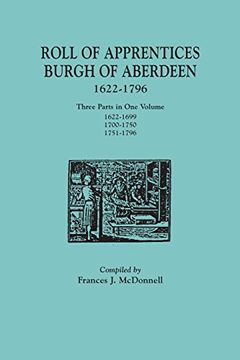 portada Roll of Apprentices, Burgh of Aberdeen, 1622-1796. Three Parts in One Volume: 1622-1699, 1700-1750, 1751-1796