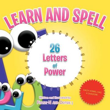 portada learn and spell: 26 letters of power (in English)