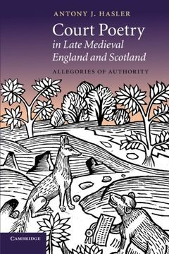 portada Court Poetry in Late Medieval England and Scotland (Cambridge Studies in Medieval Literature) (en Inglés)