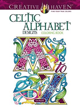 portada Creative Haven Celtic Alphabet Designs Coloring Book (Creative Haven Coloring Books) (en Inglés)
