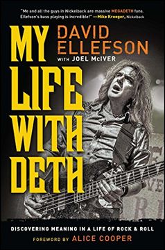 portada My Life With Deth: Discovering Meaning in a Life of Rock & Roll 