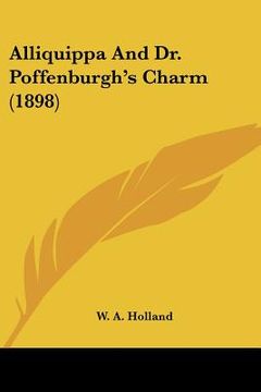 portada alliquippa and dr. poffenburgh's charm (1898) (in English)