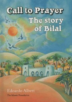 portada Call to Prayer: The Story of Bilal (en Inglés)