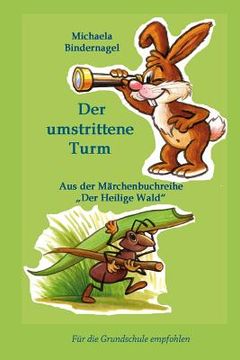 portada Der umstrittene Turm: Aus der Märchenbuchreihe "Der Heilige Wald" (in German)