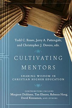 portada Cultivating Mentors: Sharing Wisdom in Christian Higher Education (en Inglés)