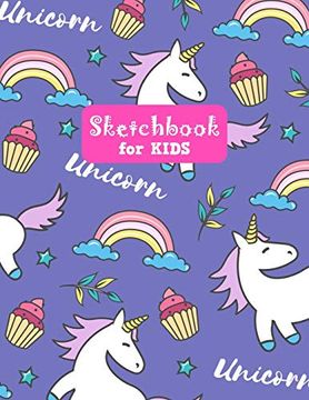 Sketchbook for Kids: Pretty Unicorn Large Sketch Book for