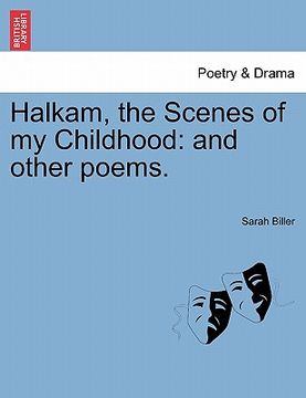 portada halkam, the scenes of my childhood: and other poems. (in English)
