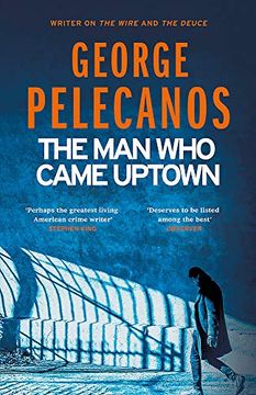 portada The man who Came Uptown (in English)
