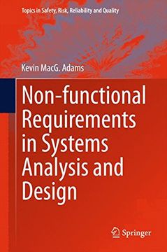 portada Nonfunctional Requirements in Systems Analysis and Design (Topics in Safety, Risk, Reliability and Quality)