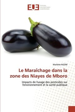 portada Le Maraîchage dans la zone des Niayes de Mboro (in French)