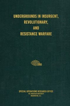 portada Undergrounds in Insurgent, Revolutionary, and Resistance Warfare (in English)