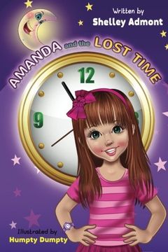 portada Amanda and the Lost Time: Volume 2 (Winning and Success Skills Children's Books Collection)