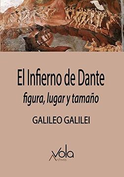portada El Infierno de Dante: Figura, Lugar y Tamaño