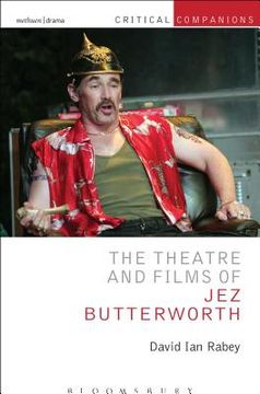 portada The Theatre and Films of Jez Butterworth (en Inglés)