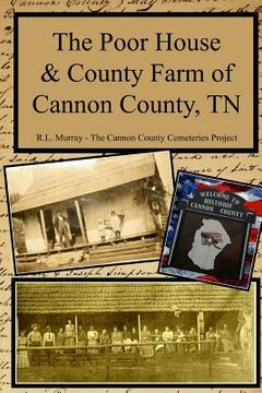 portada The Poor House & County Farm of Cannon County, TN