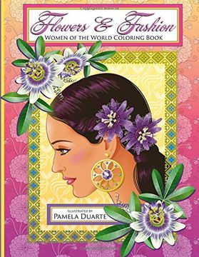 portada Flowers & Fashion: Women of the World Coloring Book