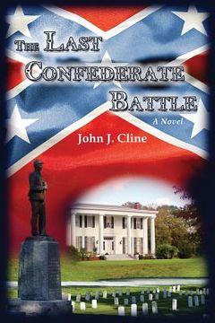 portada The Last Confederate Battle (en Inglés)