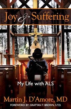 portada Joy and Suffering: My Life with ALS (en Inglés)