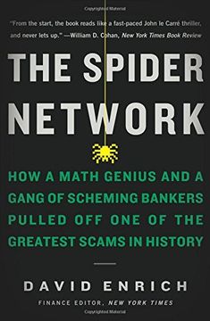 portada The Spider Network: How a Math Genius and a Gang of Scheming Bankers Pulled off one of the Greatest Scams in History (en Inglés)