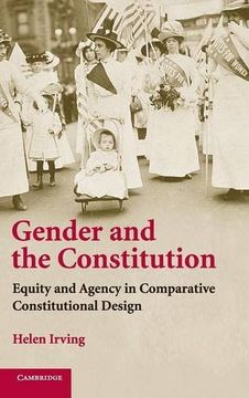 portada Gender and the Constitution Hardback: Equity and Agency in Comparative Constitutional Design: 0 