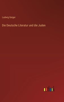 portada Die Deutsche Literatur und die Juden (in German)